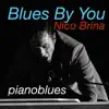 Nico Brina - Blues by You - Single